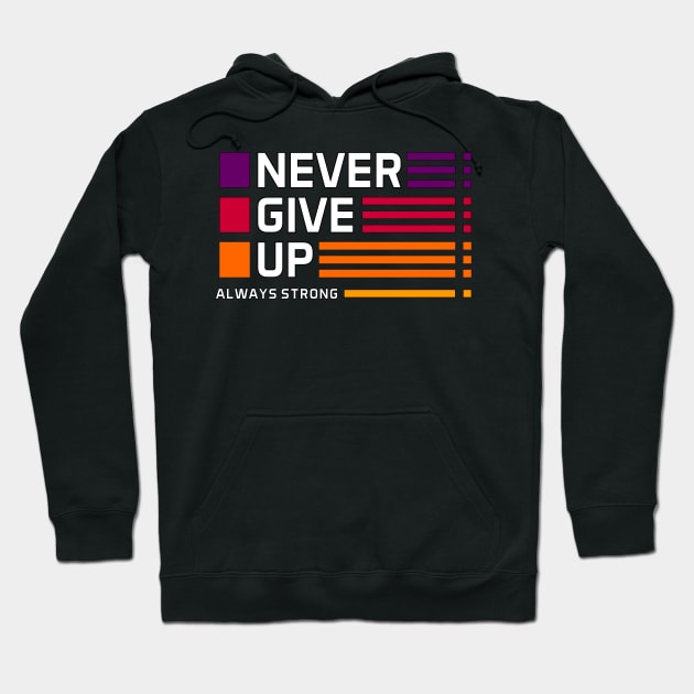 never give up new style unisex Hoodie by bakry